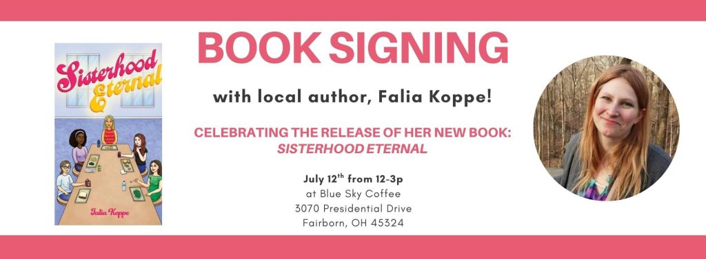 Banner describing Falia Koppe's book signing event at Blue Sky Coffee on July 12 from 12-3pm