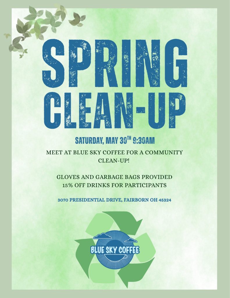 Flyer depicting details on Blue Sky Coffee's Spring cleanup
